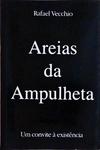 Areias Da Ampulheta: Um Convite À Existência (Autógrafo)