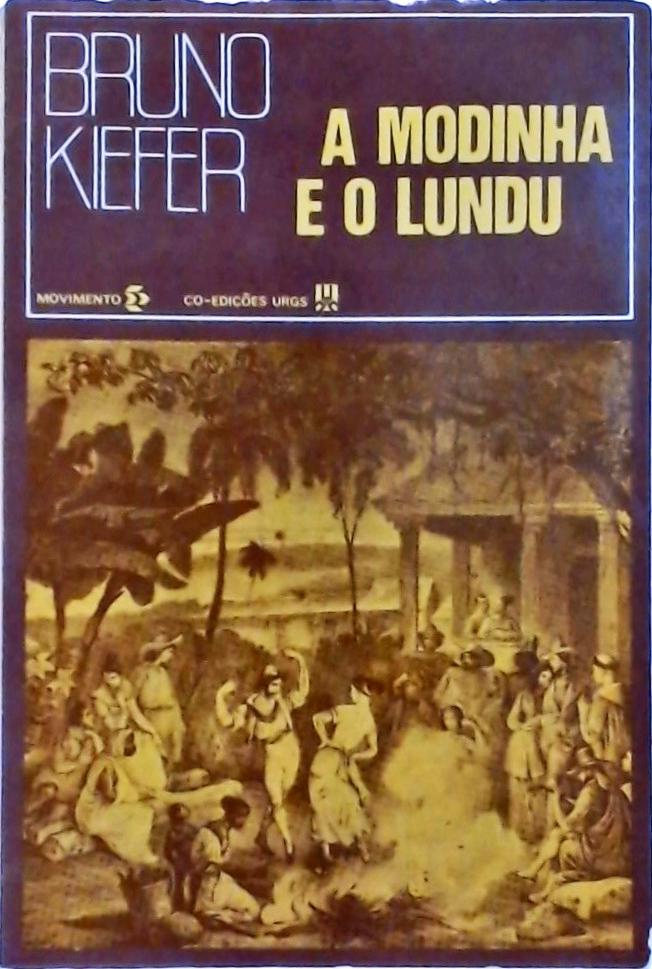 A Modinha e o Lundu - Duas Raízes da Música Popular Brasileira