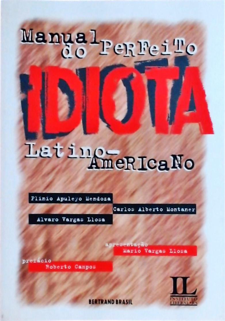 Manual do perfeito idiota latino-americano