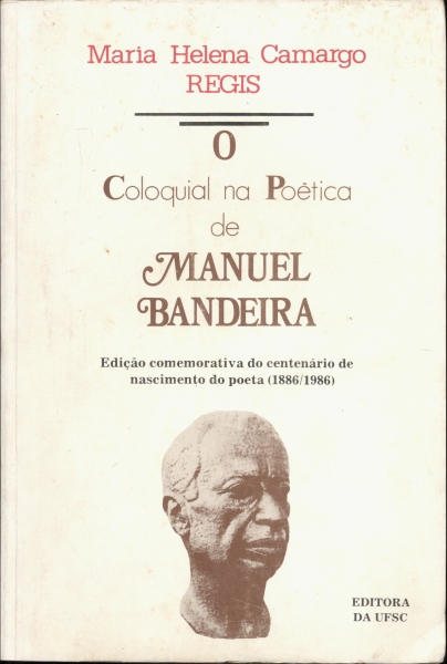 O Coloquial na Poética de Manuel Bandeira