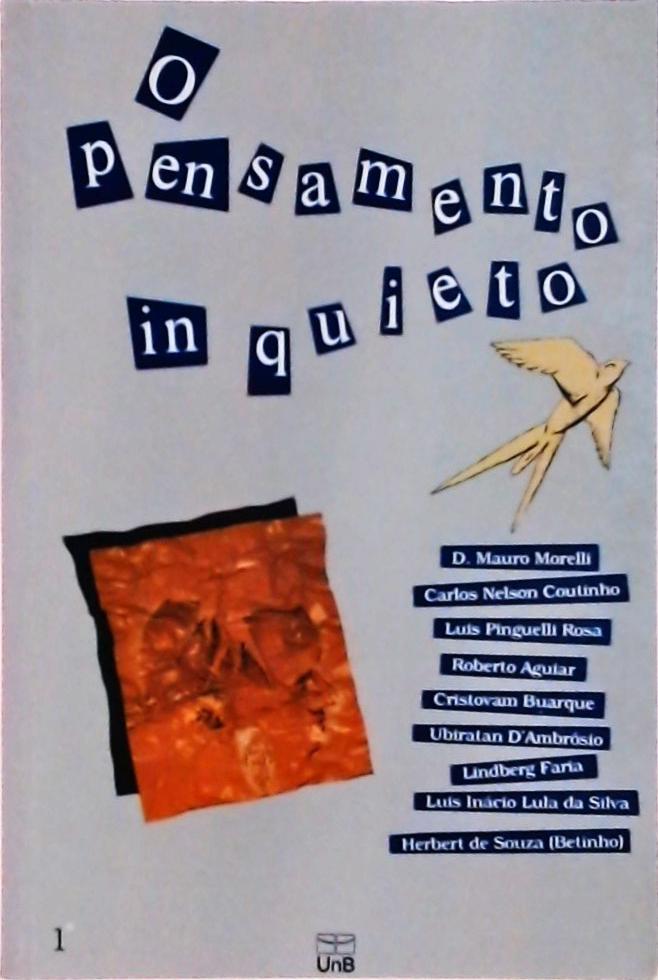 O Pensamento Inquieto