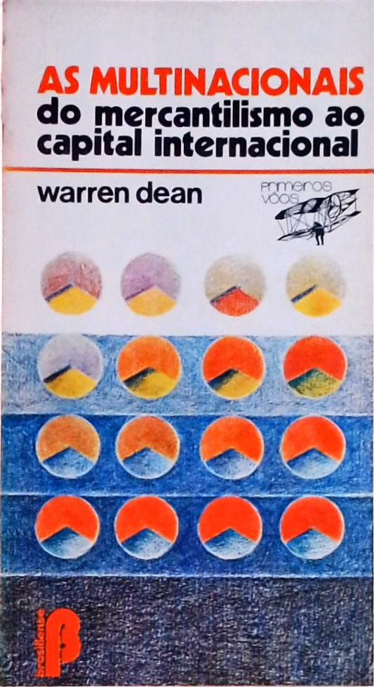As Multinacionais - Do Mercantilismo Ao Capital Internacional