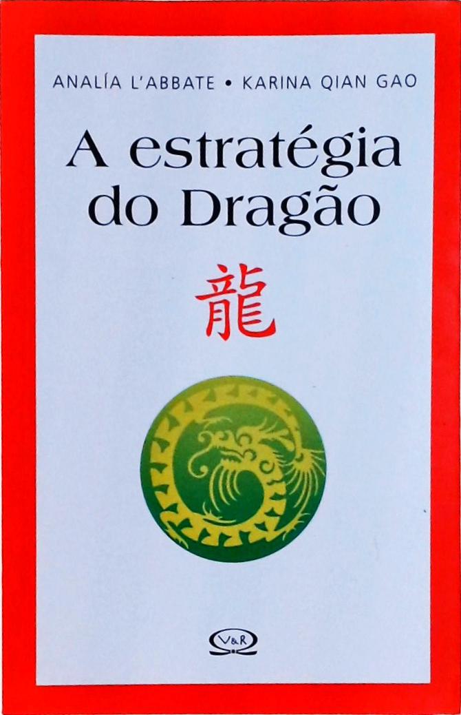 A Estratégia Do Dragão