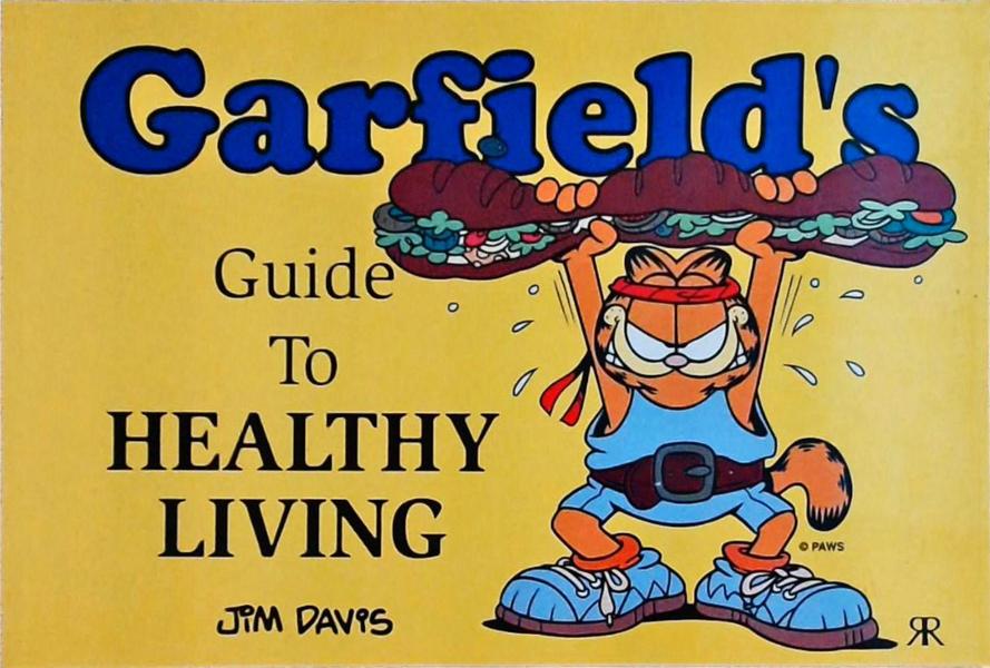 Garfield'S: Guite To Healthy Living