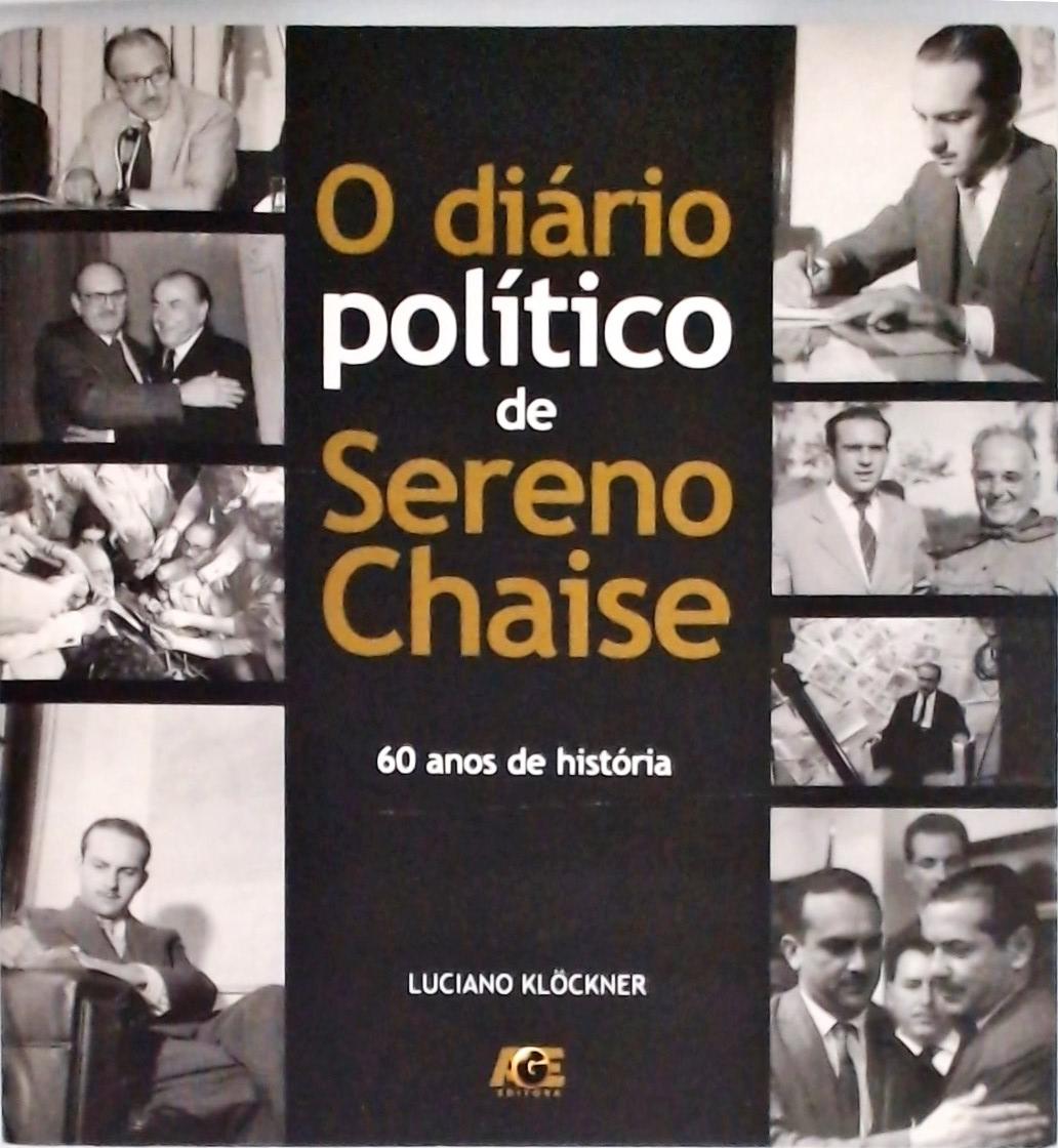 O Diário Político De Sereno Chaise