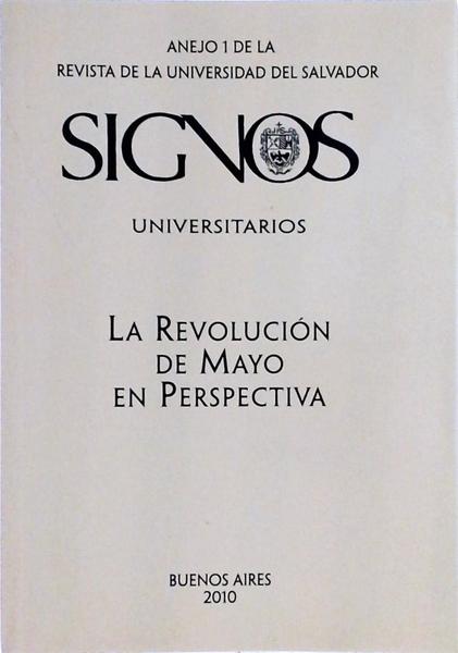 La Revolucion De Mayo En Perspectiva