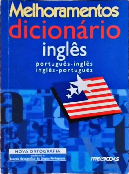 Melhoramentos Dicionário Inglês: Português-Inglês