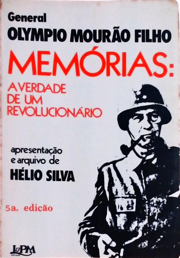 Memórias: A Verdade de um Revolucionário