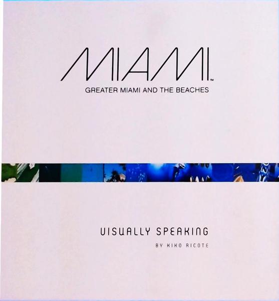 Miami: Greater Miami And The Beaches