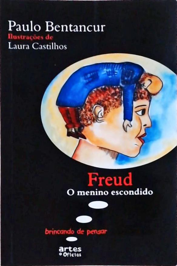 Freud, O Menino Escondido