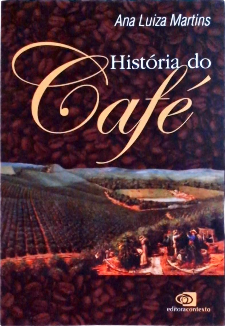 História Do Café