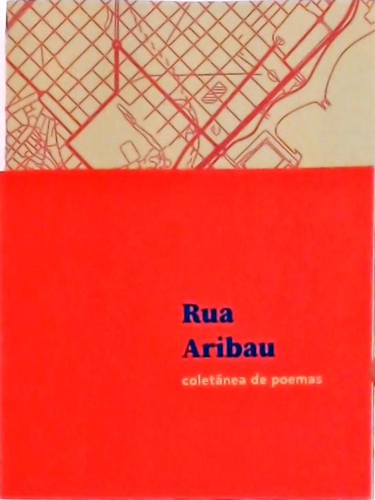 Rua Aribau: Coletânea De Poemas