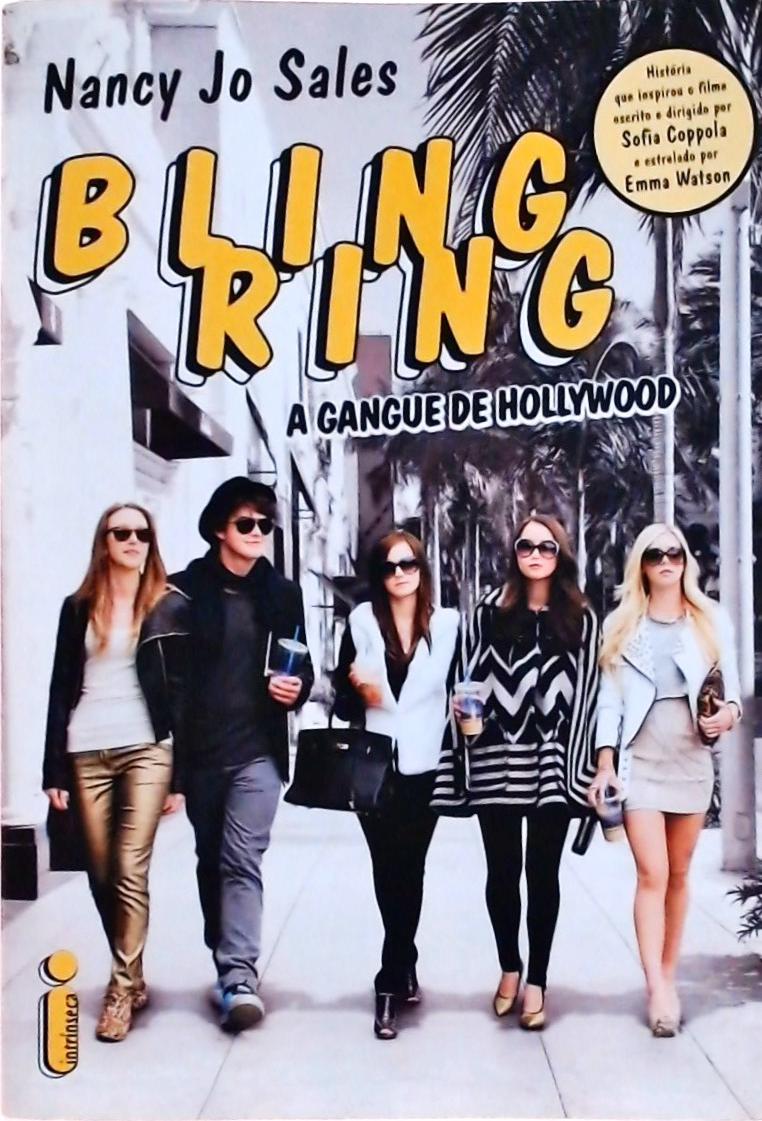 Bling Ring: A gangue de Hollywood