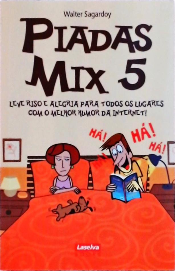 Piadas Mix Vol 5