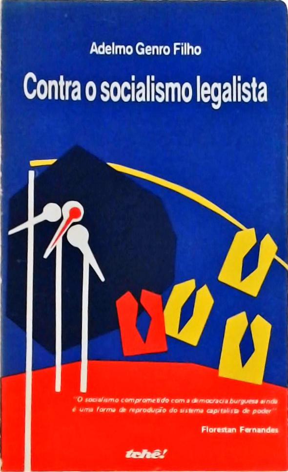 Contra o Socialismo Legalista