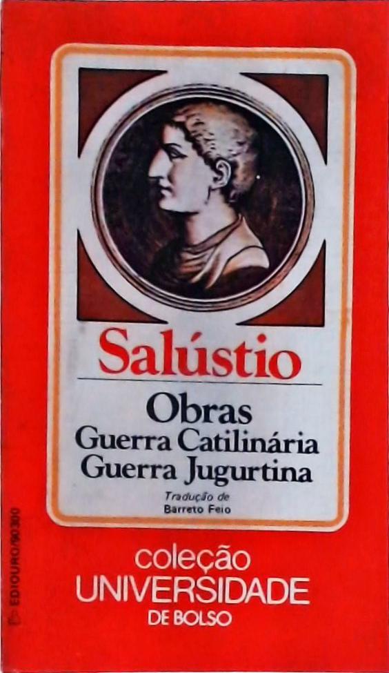 Obras: Guerra Catilinária - Guerra Jugurtina