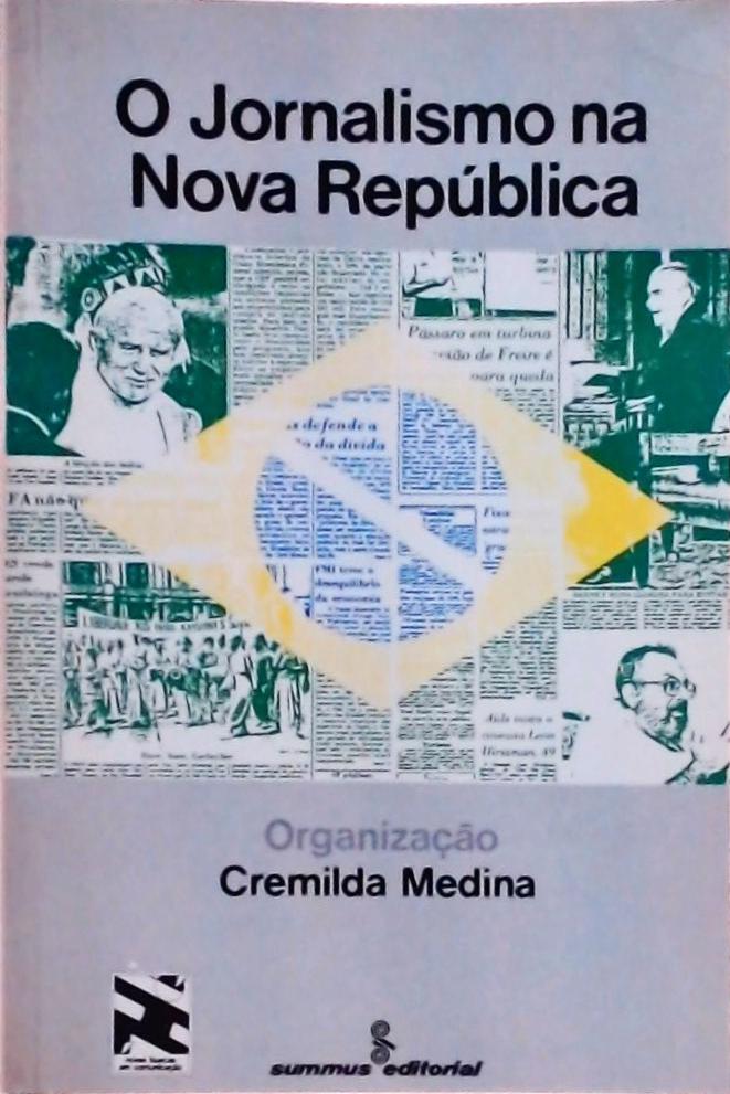 O Jornalismo Na Nova República