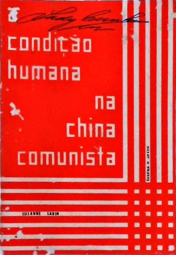 A Condição Humana na China Comunista