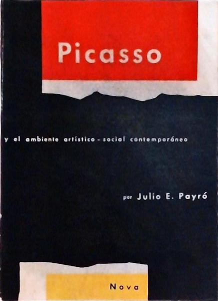 Picasso Y El Ambiente Artístico Social Contemporáneo