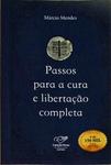 Passos Para A Cura E Libertação Completa