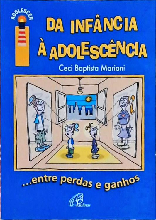 Da Infância À Adolescência