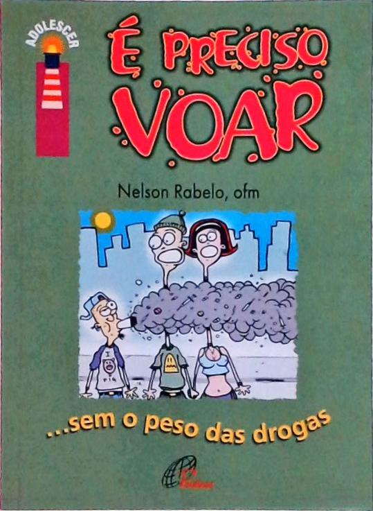 É Preciso Voar