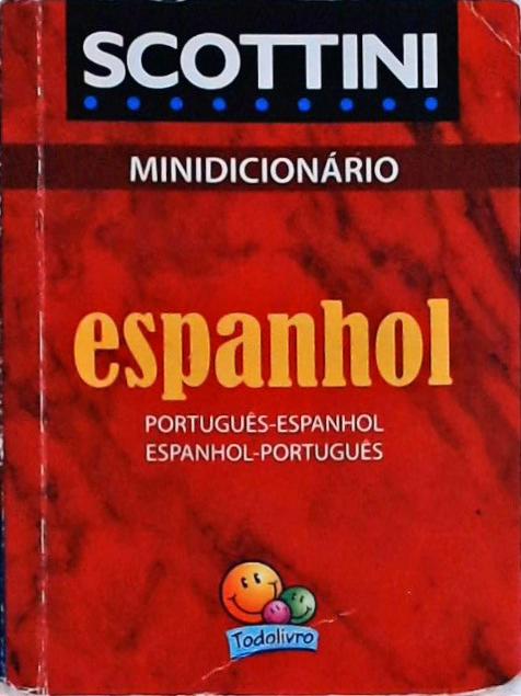 Minidicionário Escolar Português-espanhol-português (2007)