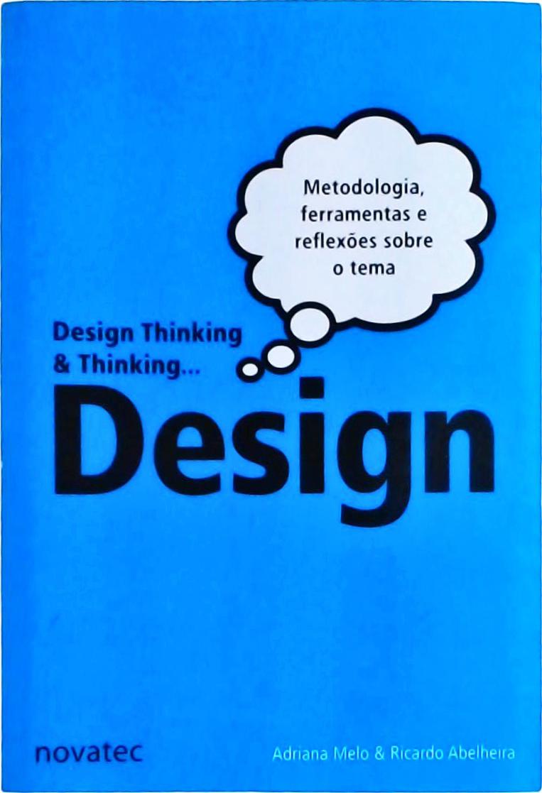 Design Thinking & Thinking... Design