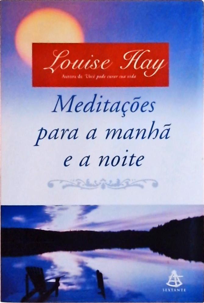 Meditações Para A Manhã E Para A Noite (Não Contém Cd)