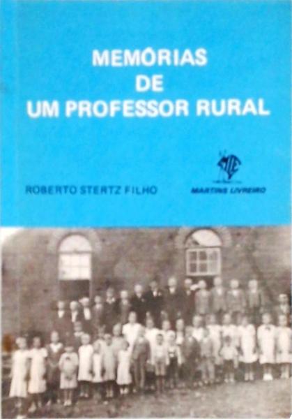 Memórias De Um Professor Rural