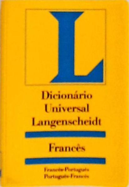 Dicionário Universal Langenscheidt: Francês-Português, Português-Francês