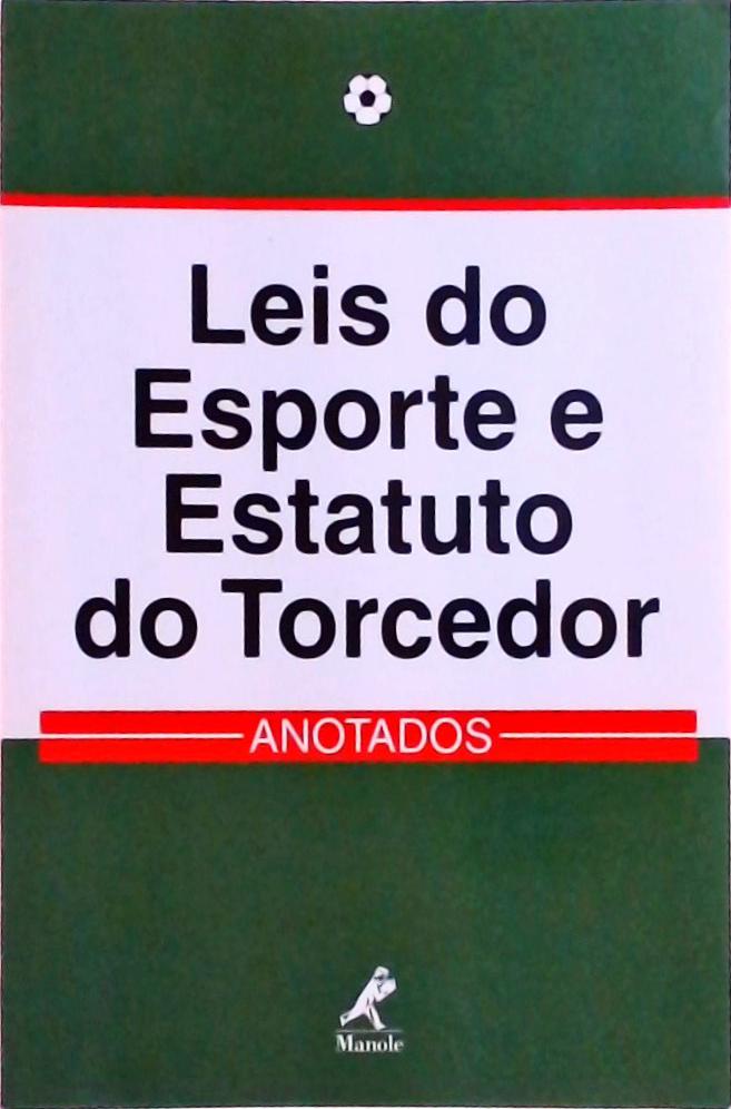 Leis Do Esporte E Estatuto Do Torcedor (2003)