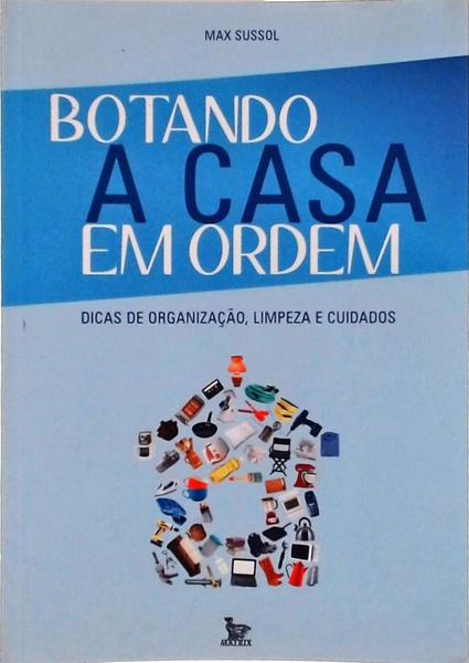 Botando A Casa Em Ordem