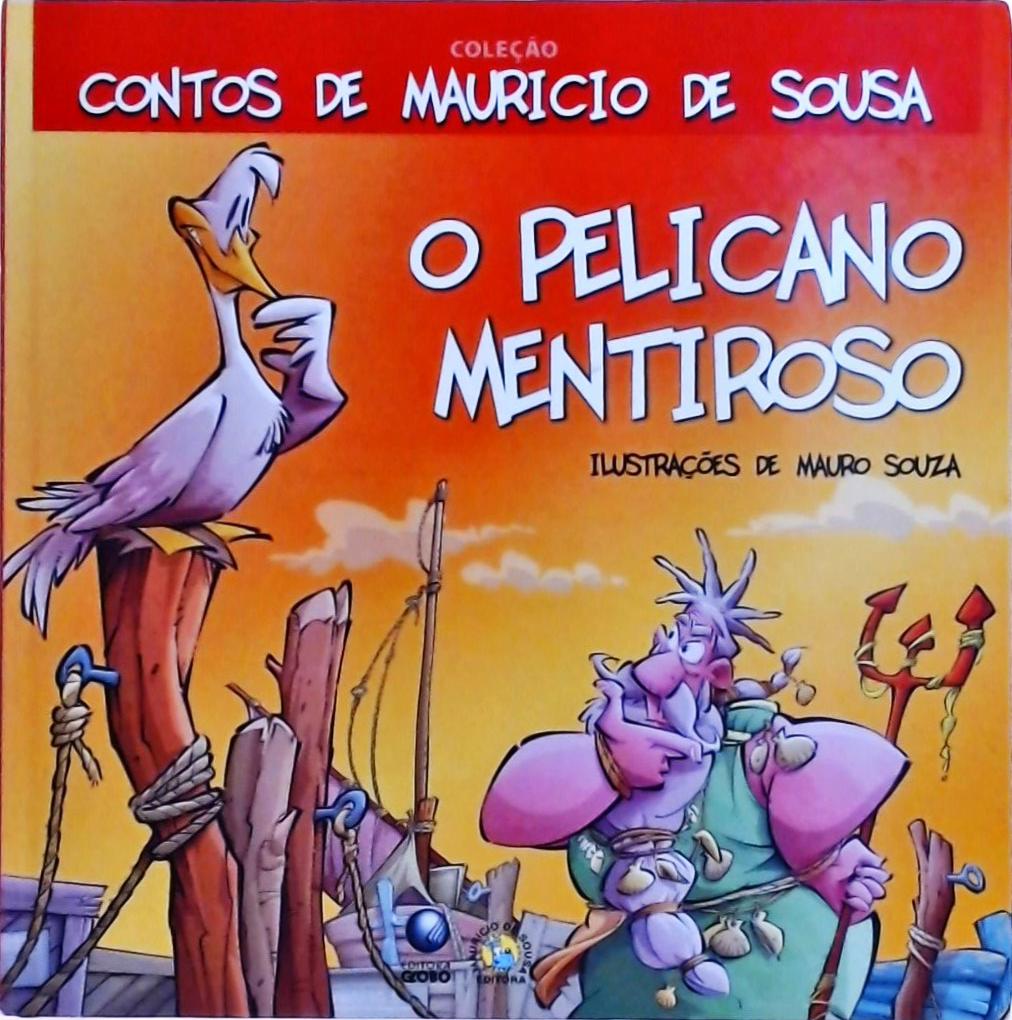 O Pelicano Mentiroso