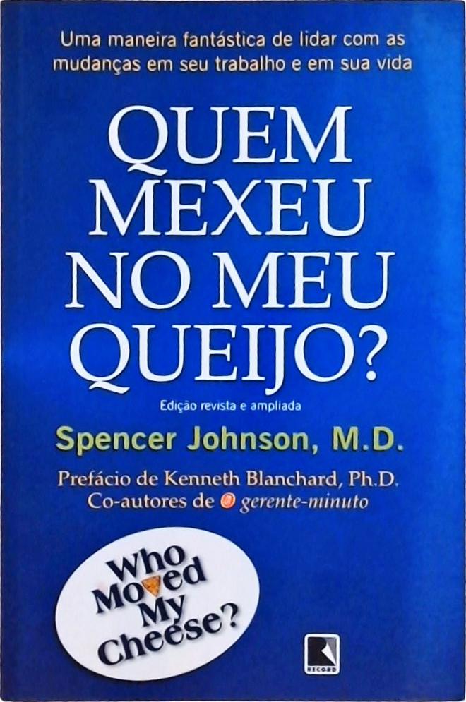 Quem Mexeu no Meu Queijo?