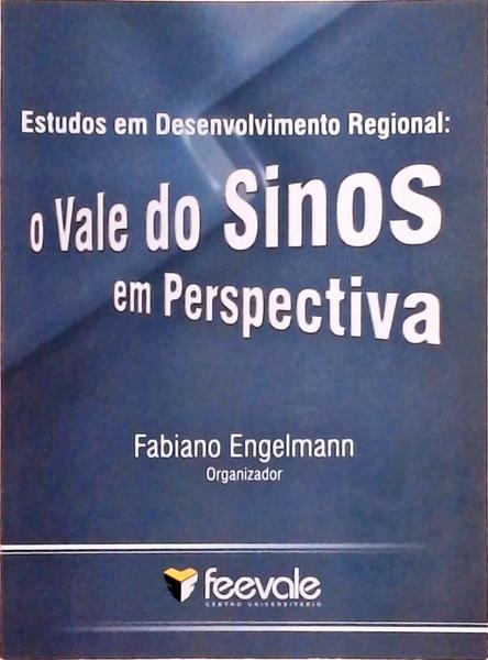 Estudo Em Desenvolvimento Regional: O Vale Dos Sinos Em Perspectiva