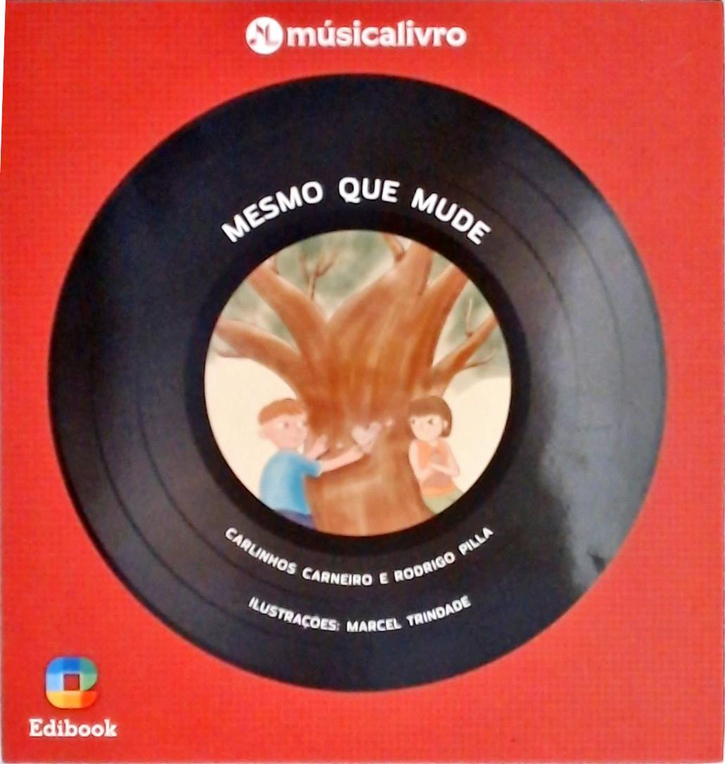 Mesmo Que Mude (acompanha Cd)