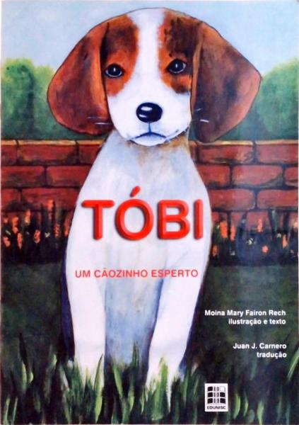 Tóbi: Um Cãozinho Esperto