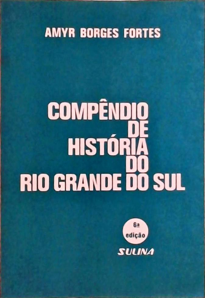 Compêndio De História Do Rio Grande Do Sul