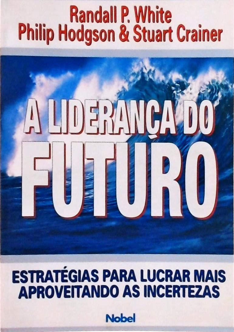 A Liderança Do Futuro