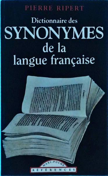 Dictionnaire Des Synonymes De La Langue Française