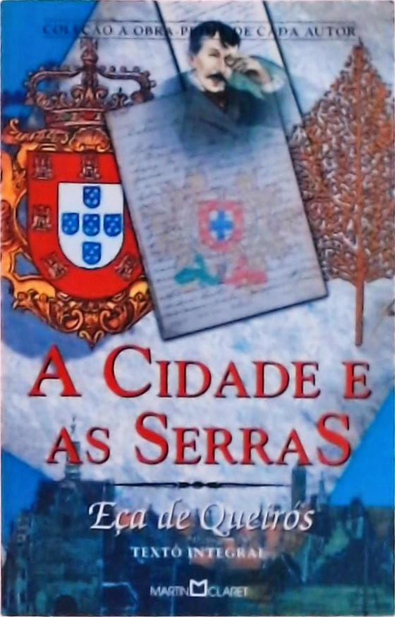 A Cidade E As Serras