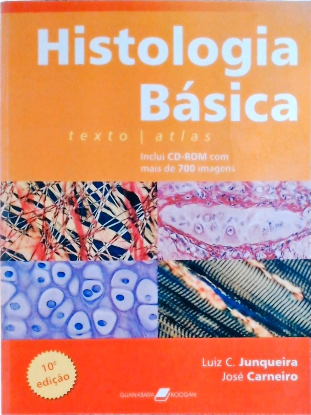 Histologia Básica (inclui Cds - 2004)