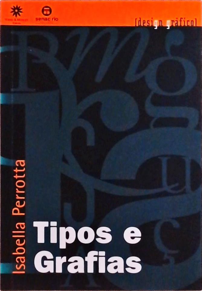 Tipos e Grafias