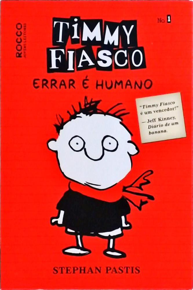 Timmy Fiasco: Errar é humano