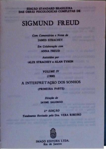 Edição Standard Brasileira Das Obras Psicológicas Completas De Sigmund Freud: A Interpretação De Son