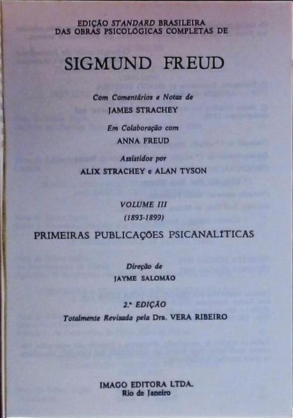 Edição Standard Brasileira Das Obras Psicológicas Completas De Sigmund Freud: Primeiras Publicações