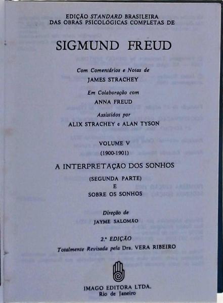 Edição Standard Brasileira Das Obras Psicológicas Completas De Sigmund Freud: A Interpretação De Son