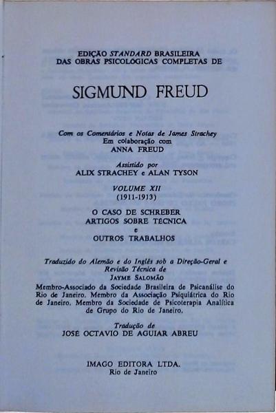 Edição Standard Brasileira Das Obras Psicológicas Completas De Sigmund Freud: O Caso De Schreber, Ar