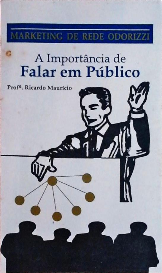 A Importância De Falar Em Público